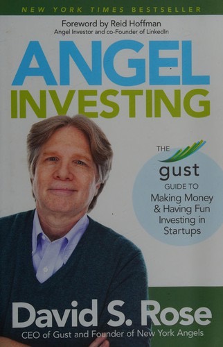Angel Investing by David Rose