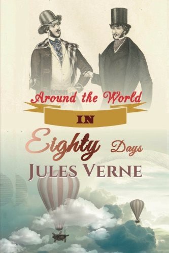 Around the World in 80 Days by Jules Verne