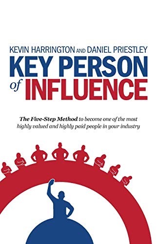 Key Person of Influence by Daniel Priestley