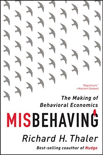 Misbehaving by Richard Thaler