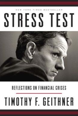 Stress Test by Timothy Geithner