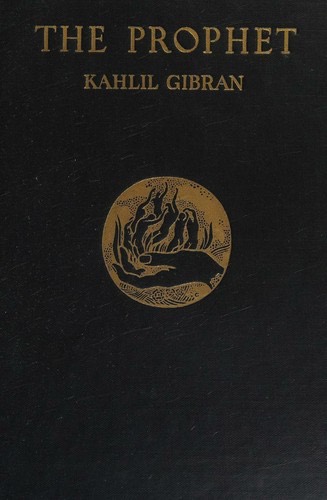 The Prophet by Kahlil Gibran
