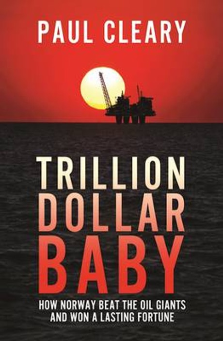 Trillion Dollar Baby by Paul Cleary
